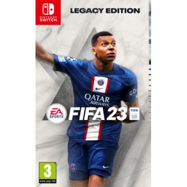 Игра Nintendo FIFA 23 Legacy Edition, картридж Фото